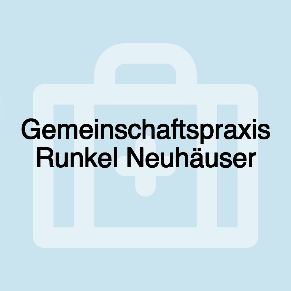 Gemeinschaftspraxis Runkel Neuhäuser