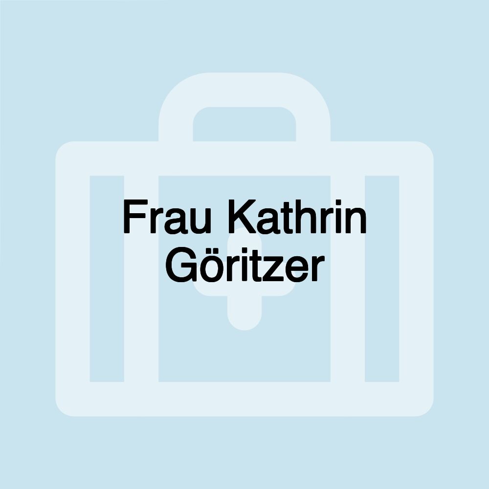 Frau Kathrin Göritzer