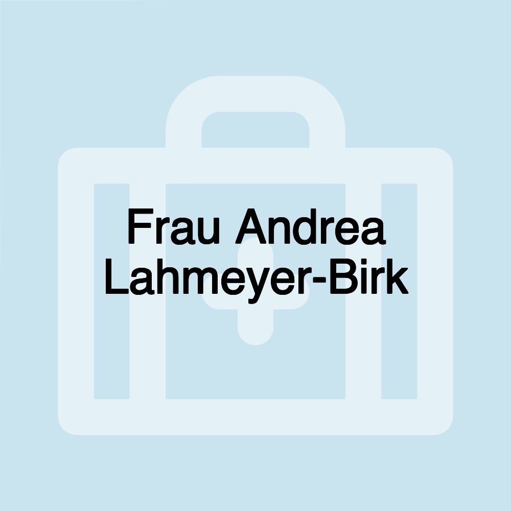 Frau Andrea Lahmeyer-Birk