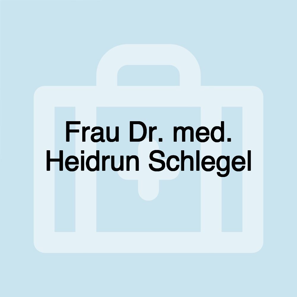 Frau Dr. med. Heidrun Schlegel