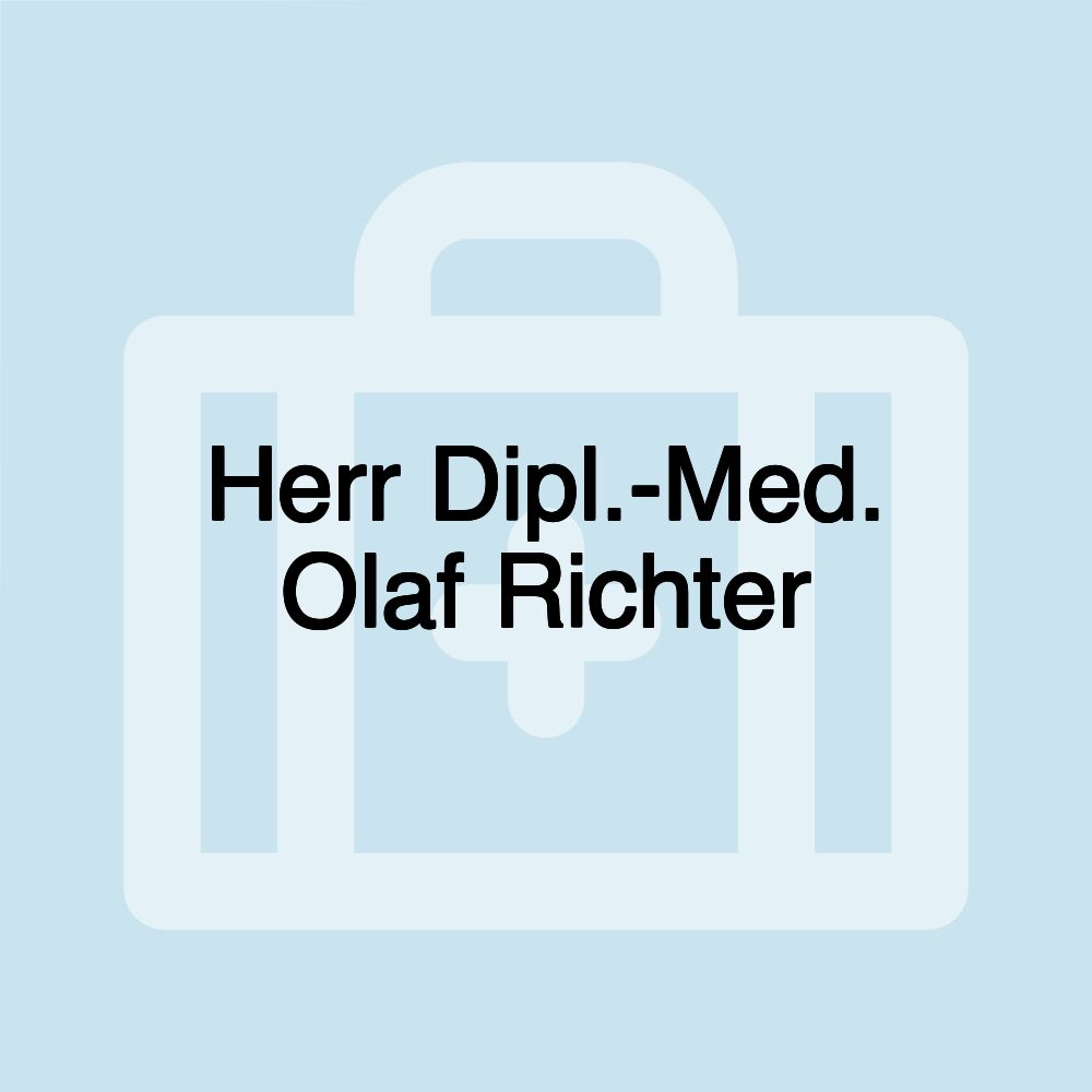 Herr Dipl.-Med. Olaf Richter