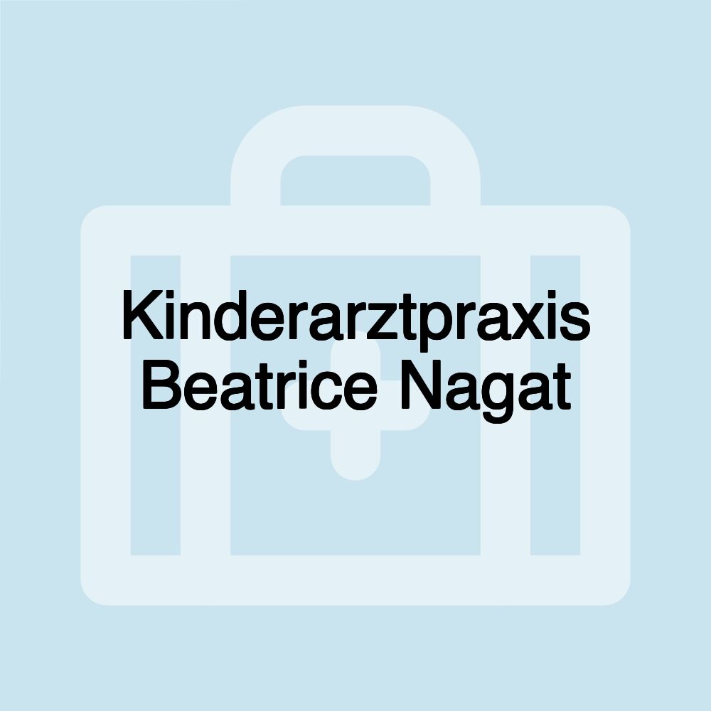 Kinderarztpraxis Beatrice Nagat