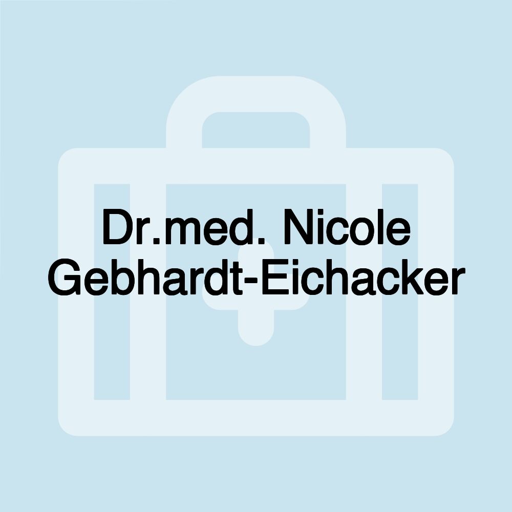 Dr.med. Nicole Gebhardt-Eichacker