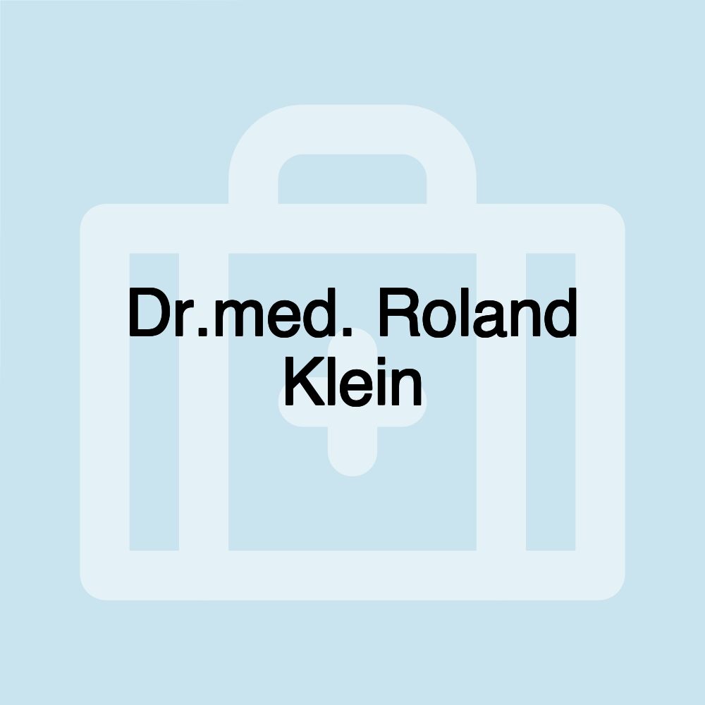 Dr.med. Roland Klein