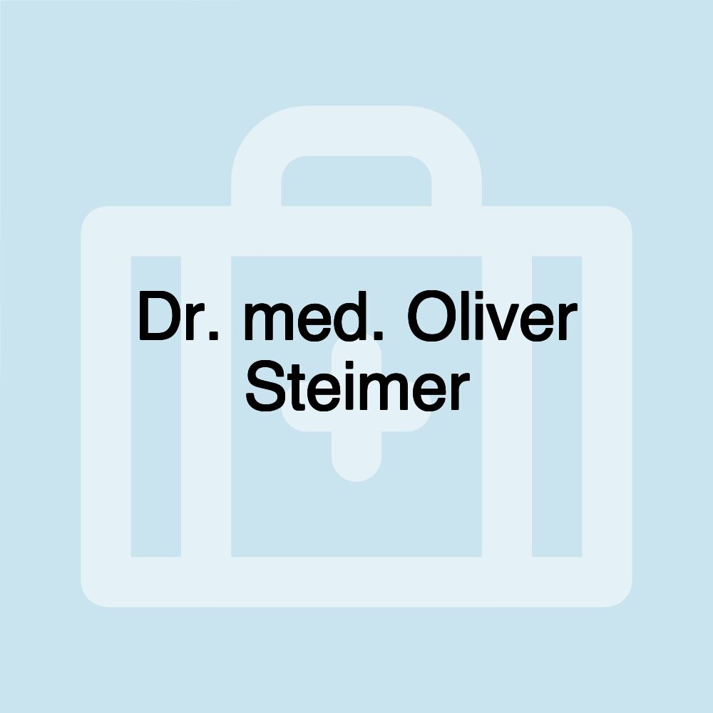 Dr. med. Oliver Steimer