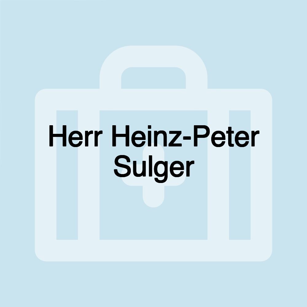 Herr Heinz-Peter Sulger