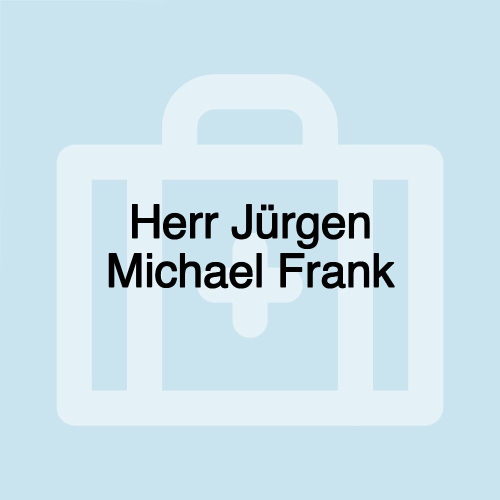 Herr Jürgen Michael Frank