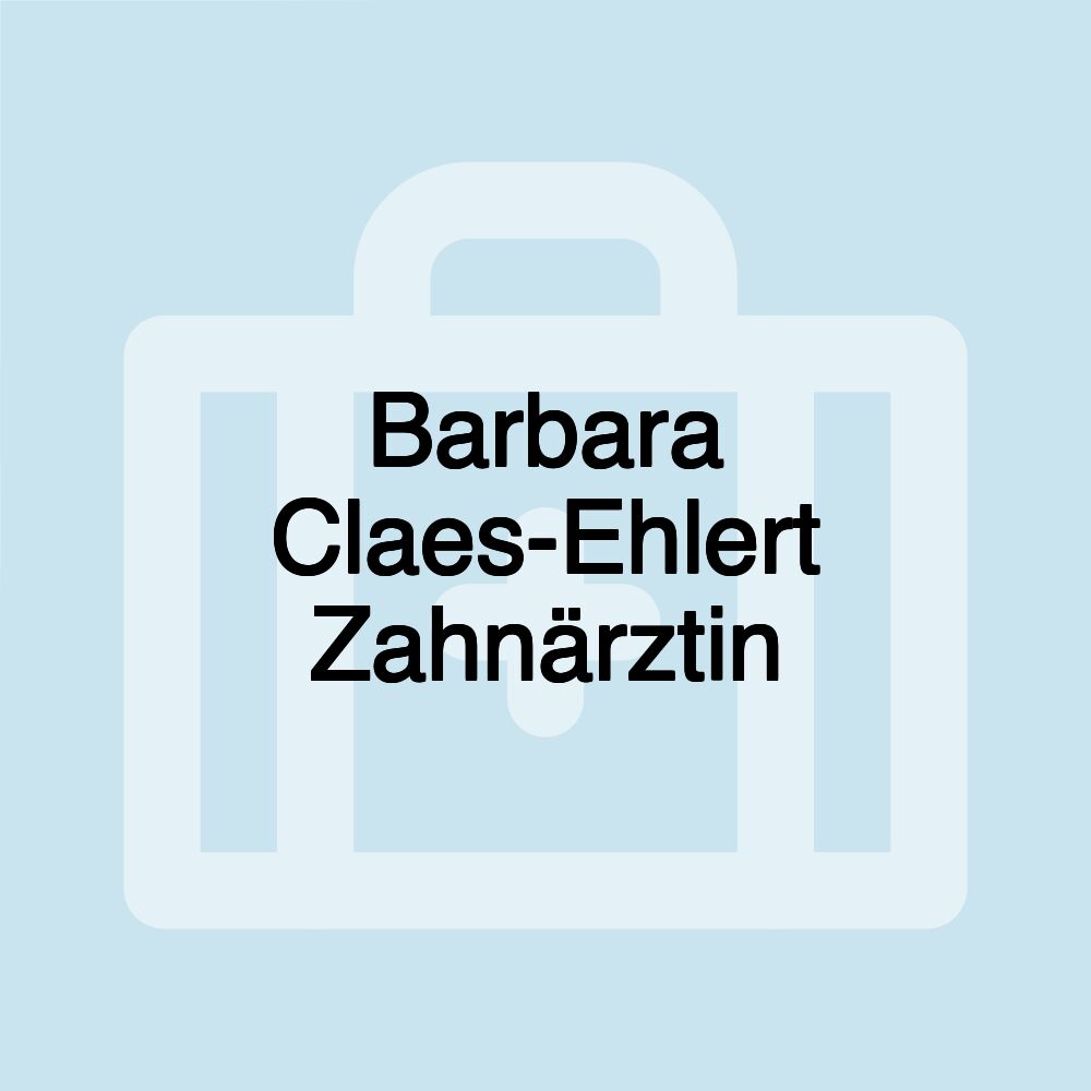 Barbara Claes-Ehlert Zahnärztin