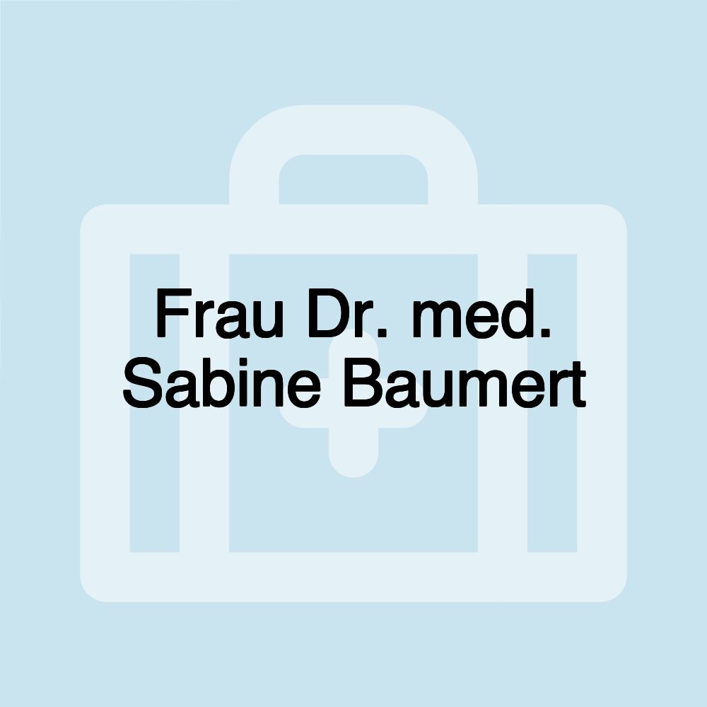 Frau Dr. med. Sabine Baumert