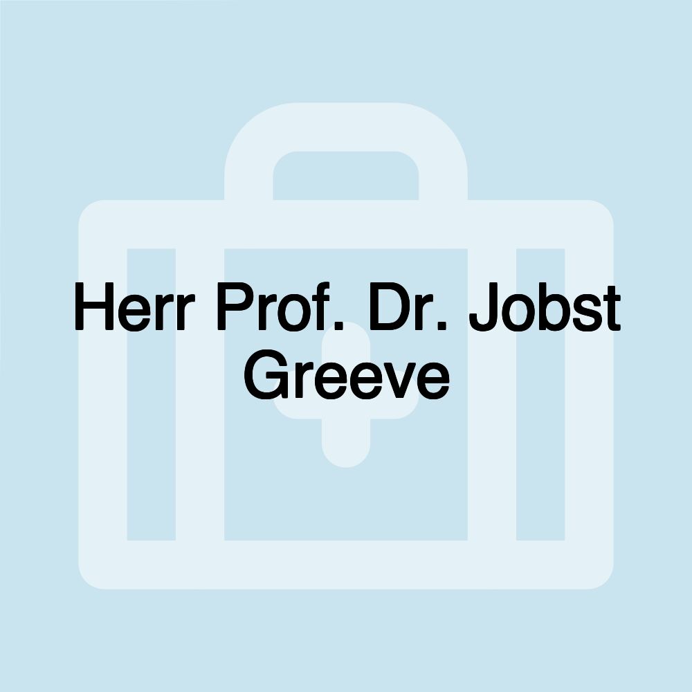 Herr Prof. Dr. Jobst Greeve