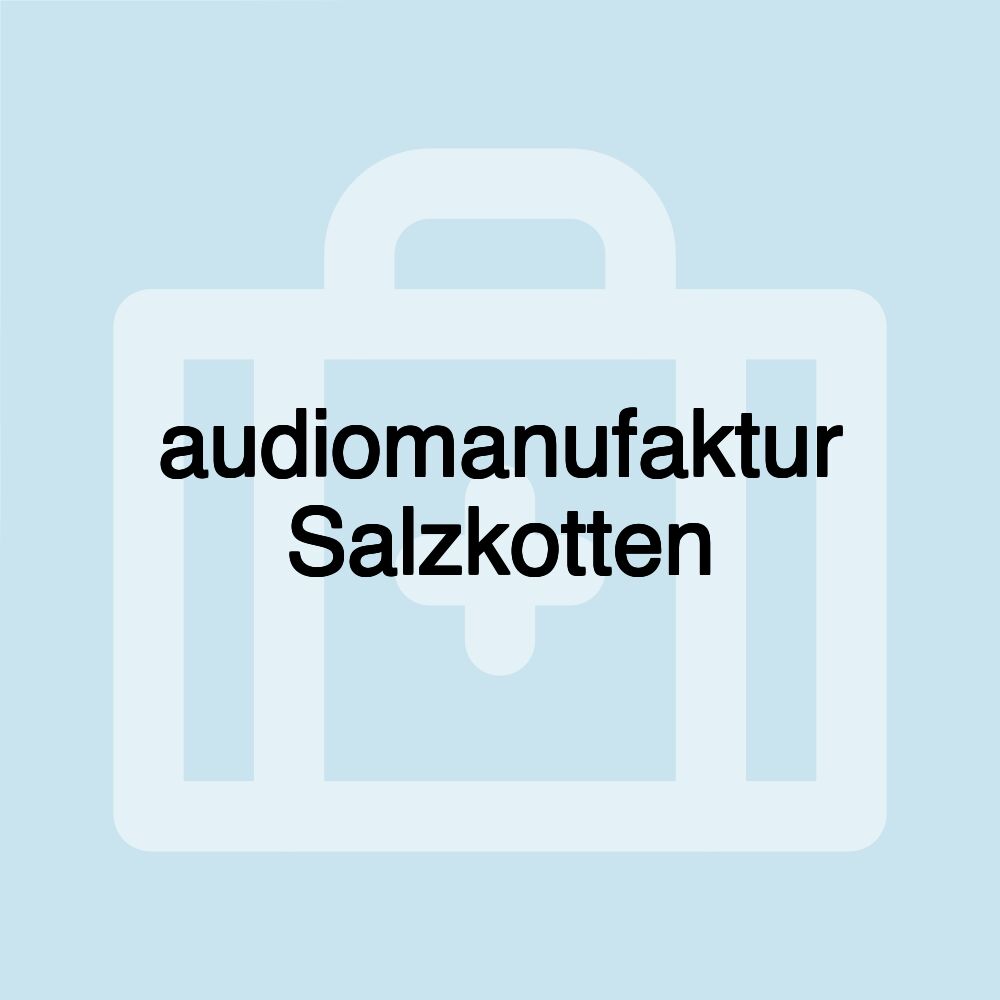 audiomanufaktur Salzkotten