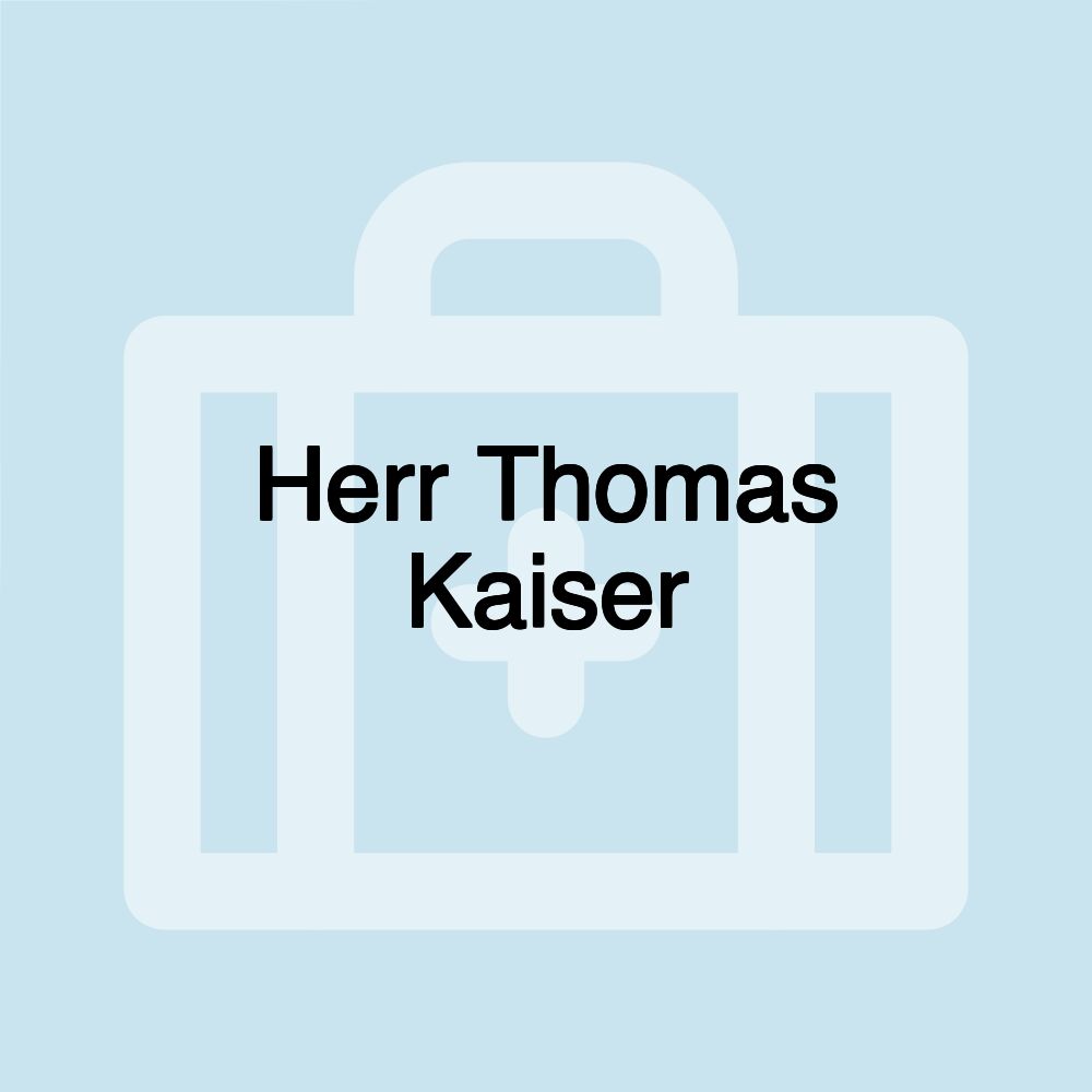 Herr Thomas Kaiser