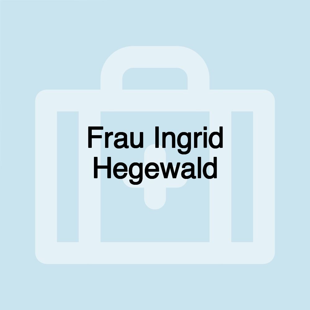 Frau Ingrid Hegewald