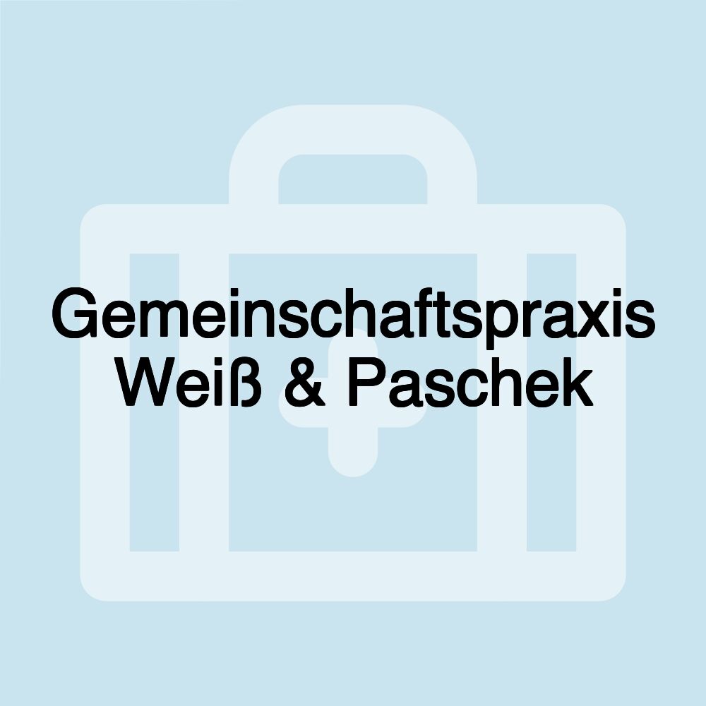 Gemeinschaftspraxis Weiß & Paschek