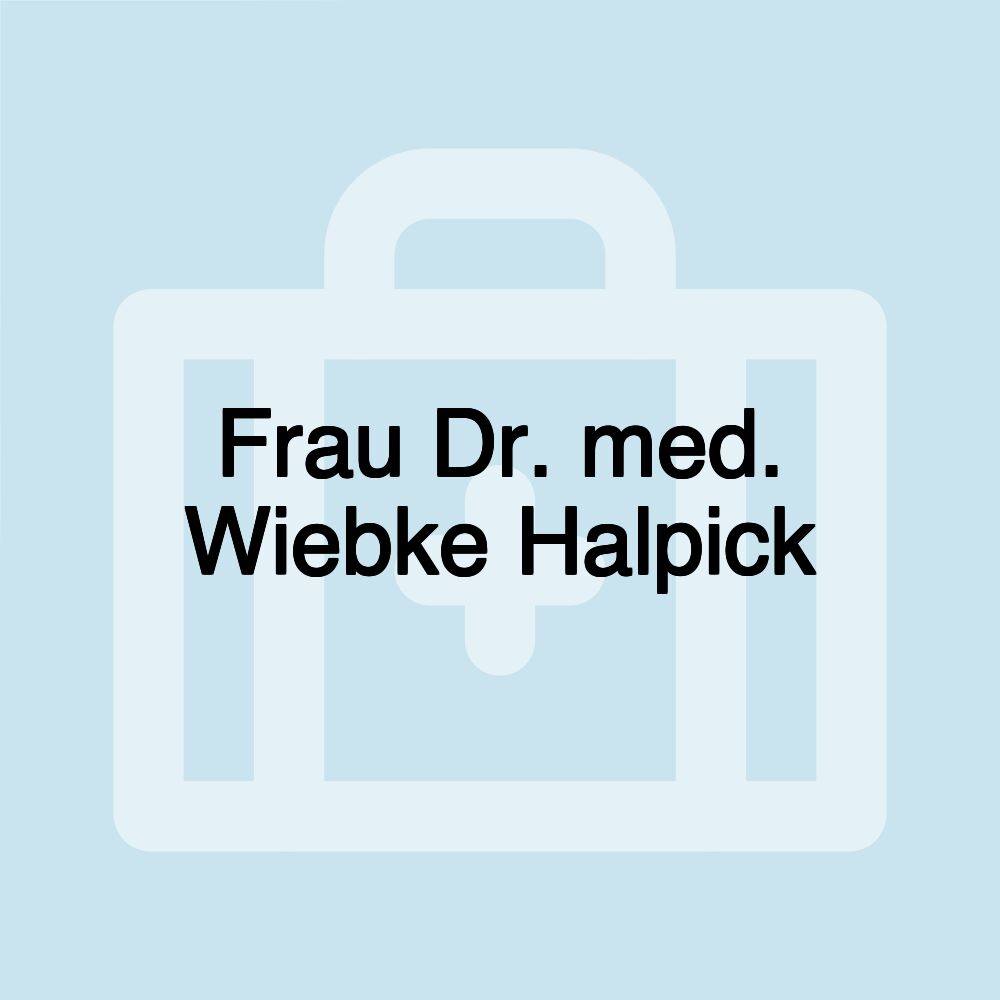 Frau Dr. med. Wiebke Halpick