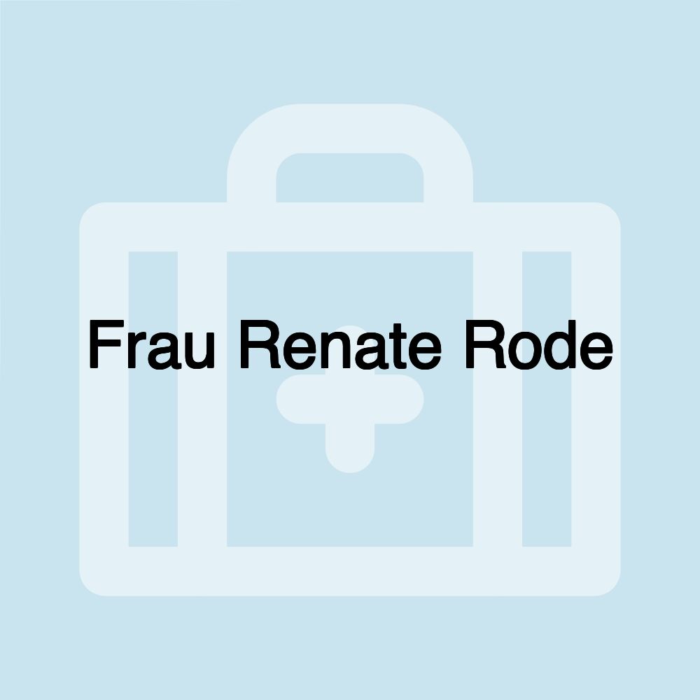 Frau Renate Rode