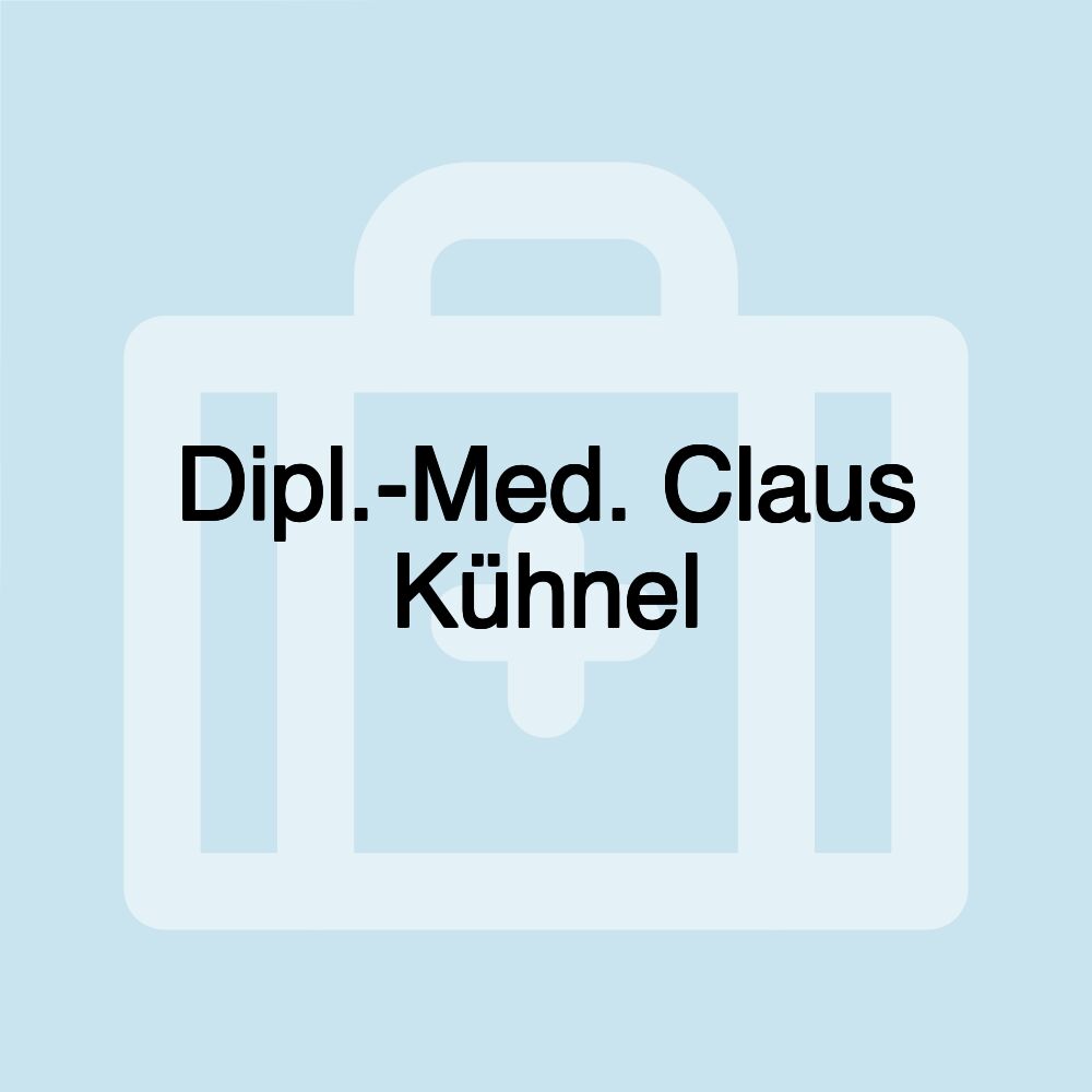 Dipl.-Med. Claus Kühnel