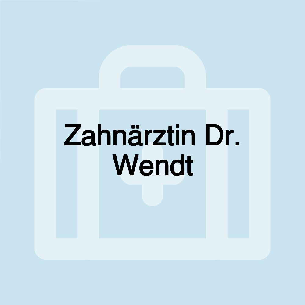 Zahnärztin Dr. Wendt