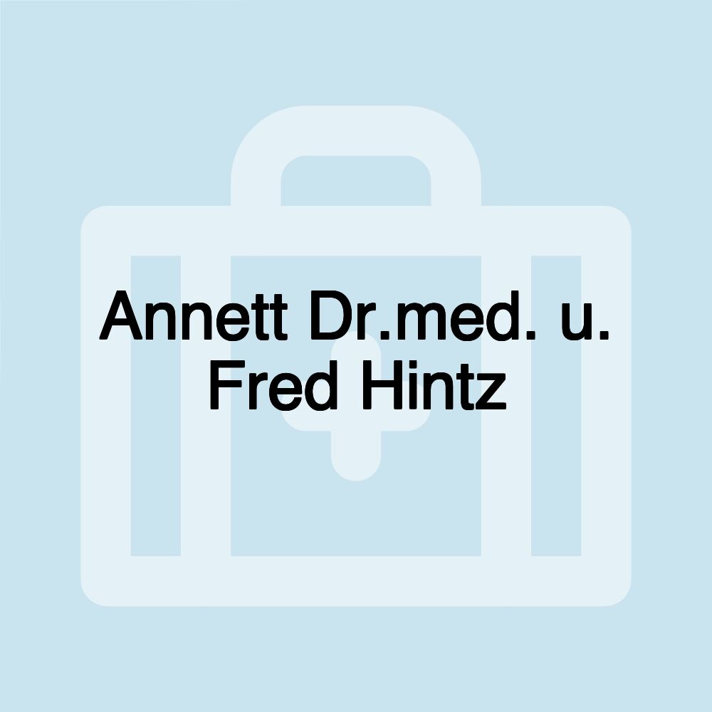 Annett Dr.med. u. Fred Hintz