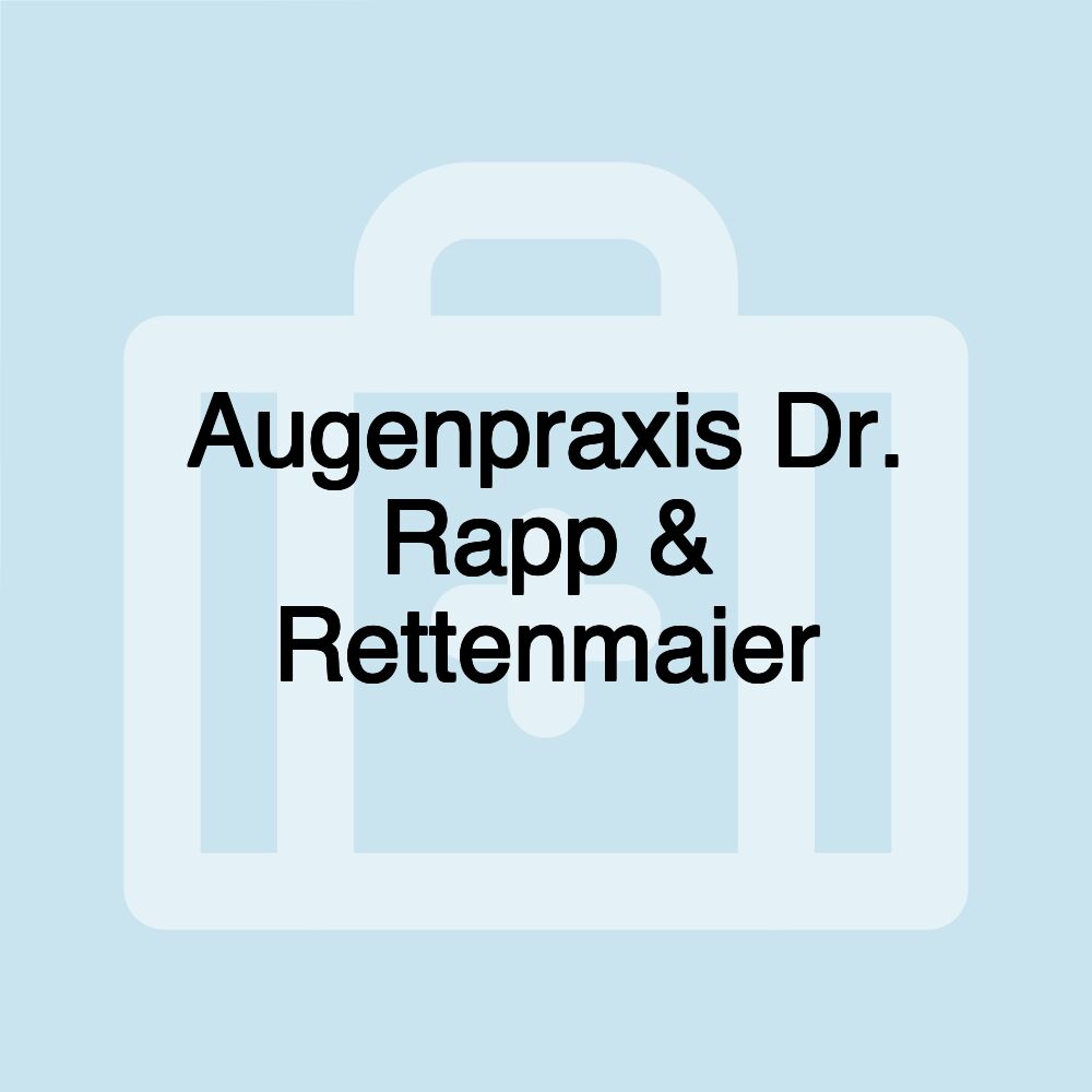 Augenpraxis Dr. Rapp & Rettenmaier