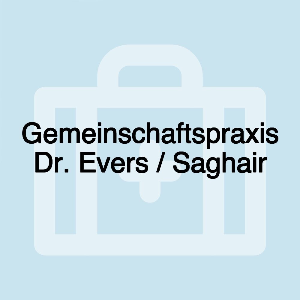 Gemeinschaftspraxis Dr. Evers / Saghair