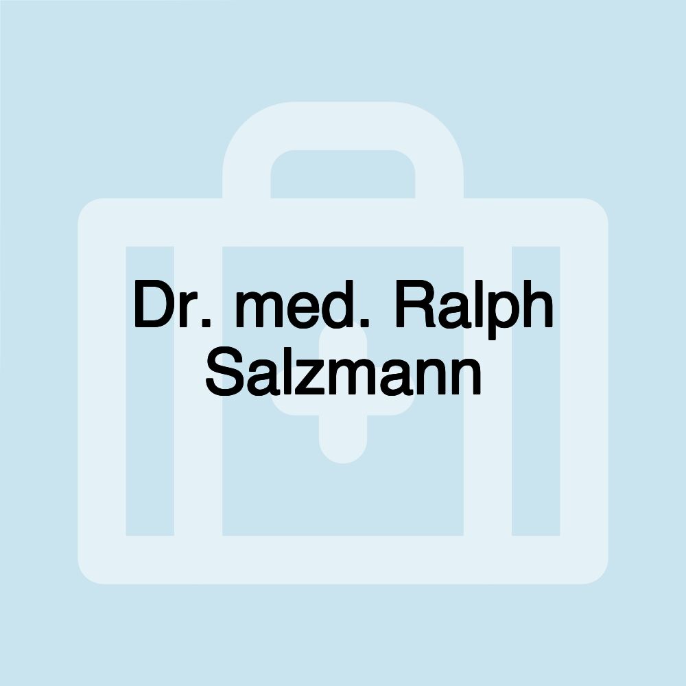 Dr. med. Ralph Salzmann