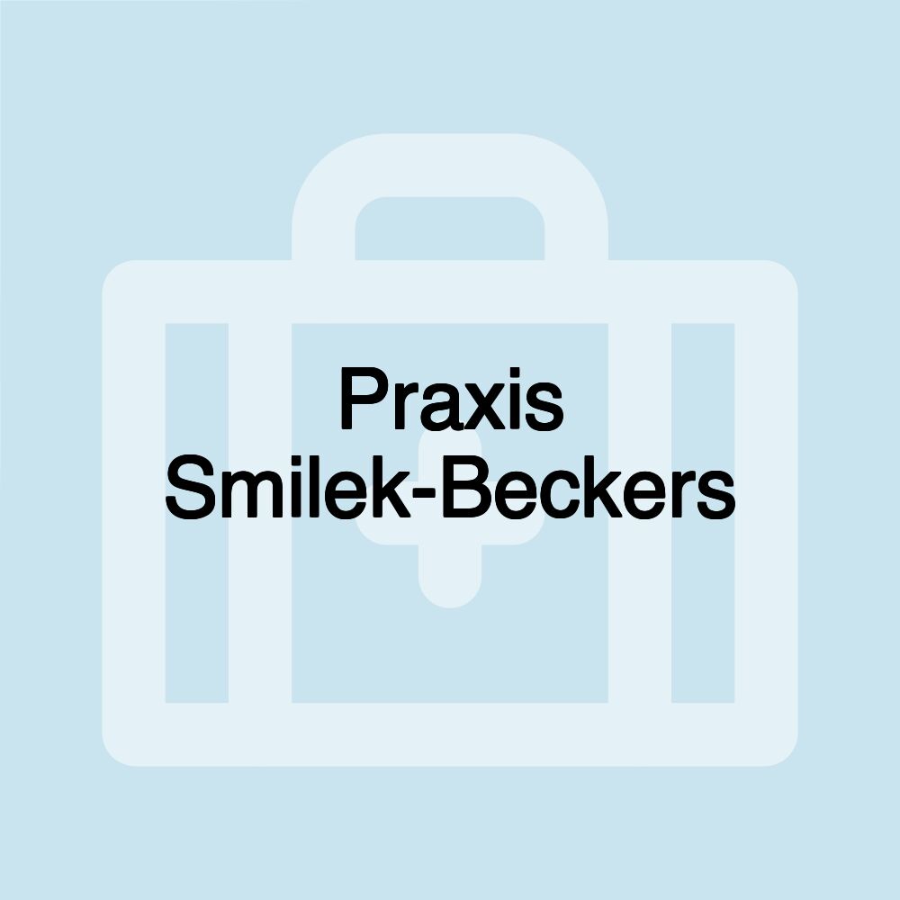 Praxis Smilek-Beckers