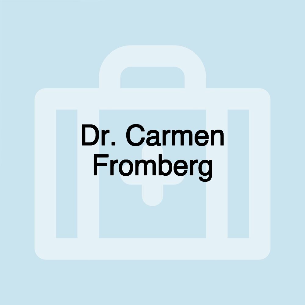 Dr. Carmen Fromberg