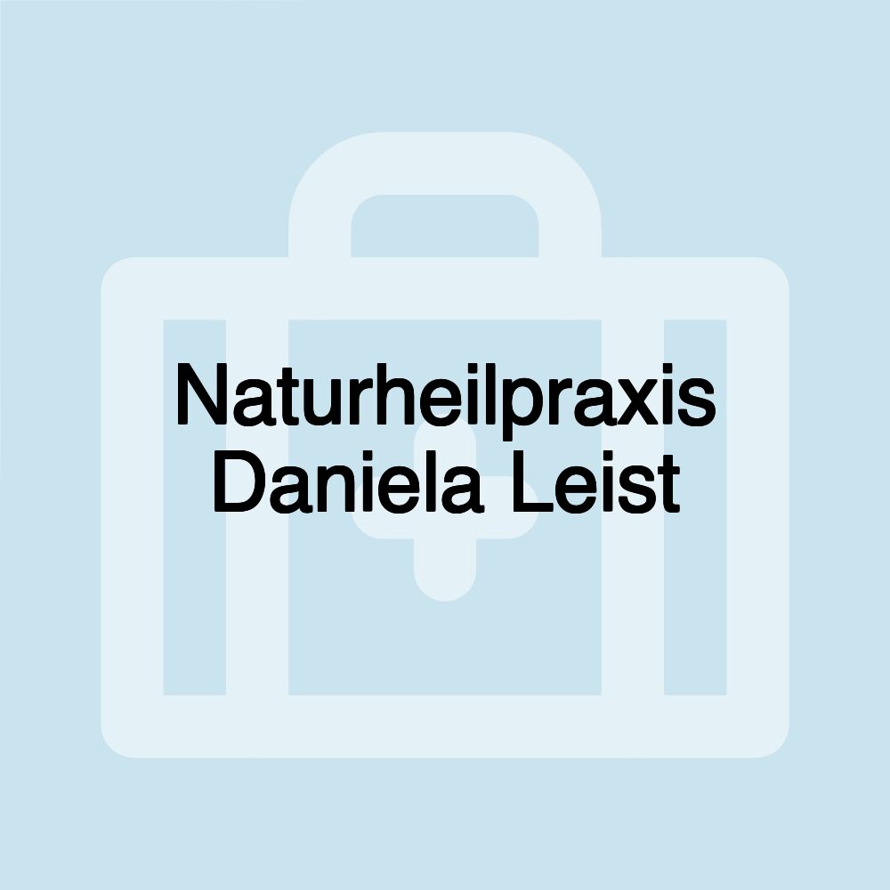 Naturheilpraxis Daniela Leist