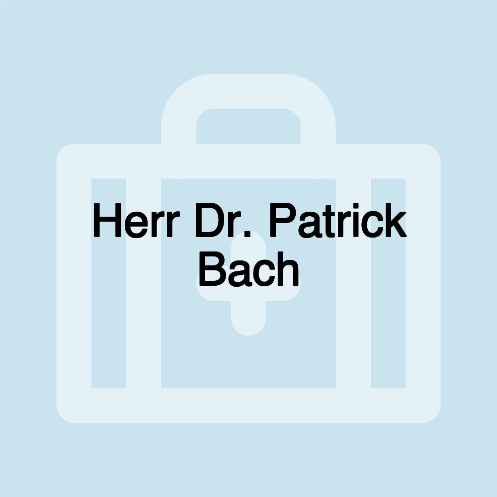 Herr Dr. Patrick Bach