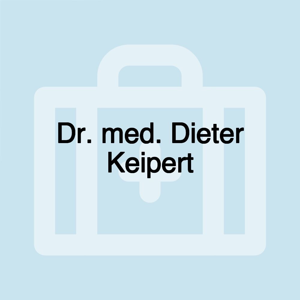 Dr. med. Dieter Keipert