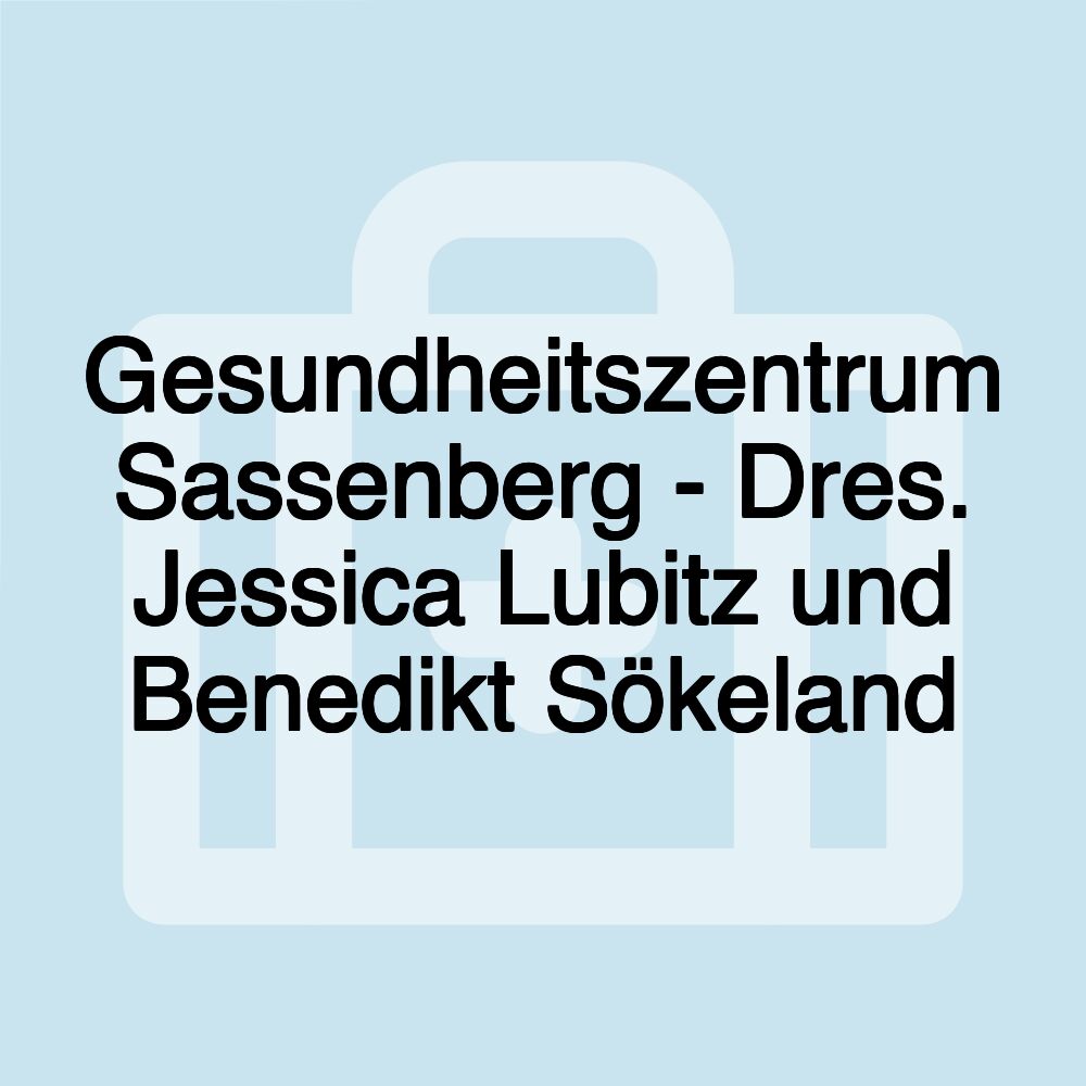 Gesundheitszentrum Sassenberg - Dres. Jessica Lubitz und Benedikt Sökeland