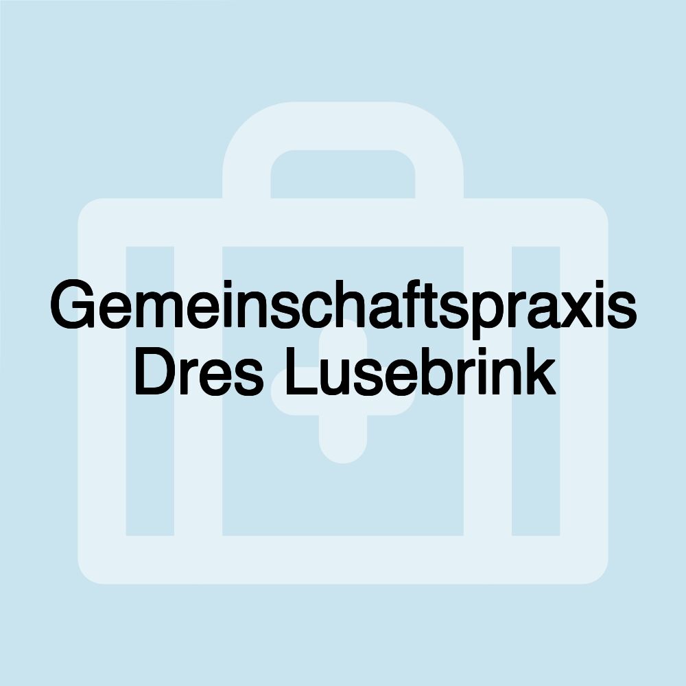 Gemeinschaftspraxis Dres Lusebrink