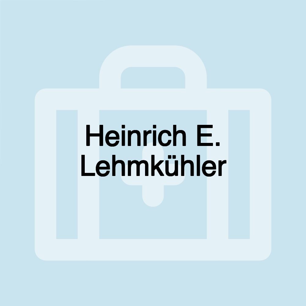 Heinrich E. Lehmkühler