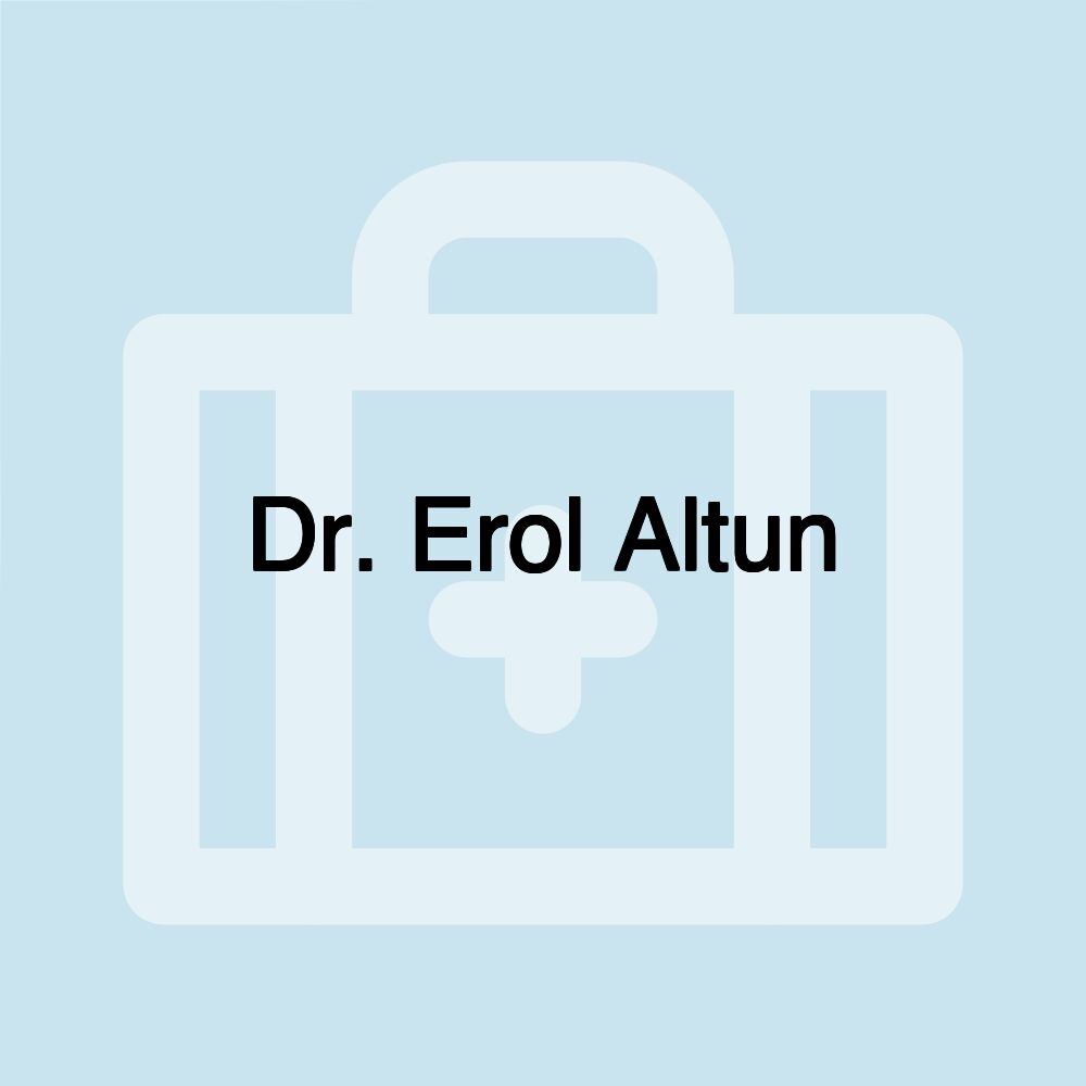 Dr. Erol Altun