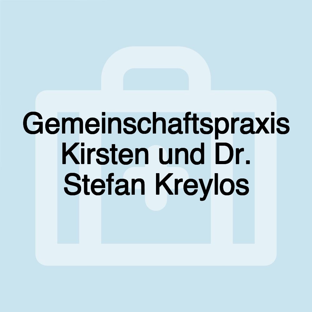 Gemeinschaftspraxis Kirsten und Dr. Stefan Kreylos