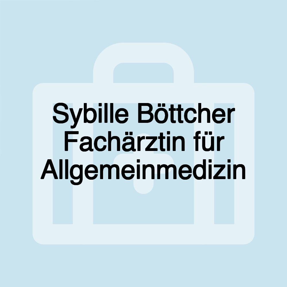 Sybille Böttcher Fachärztin für Allgemeinmedizin