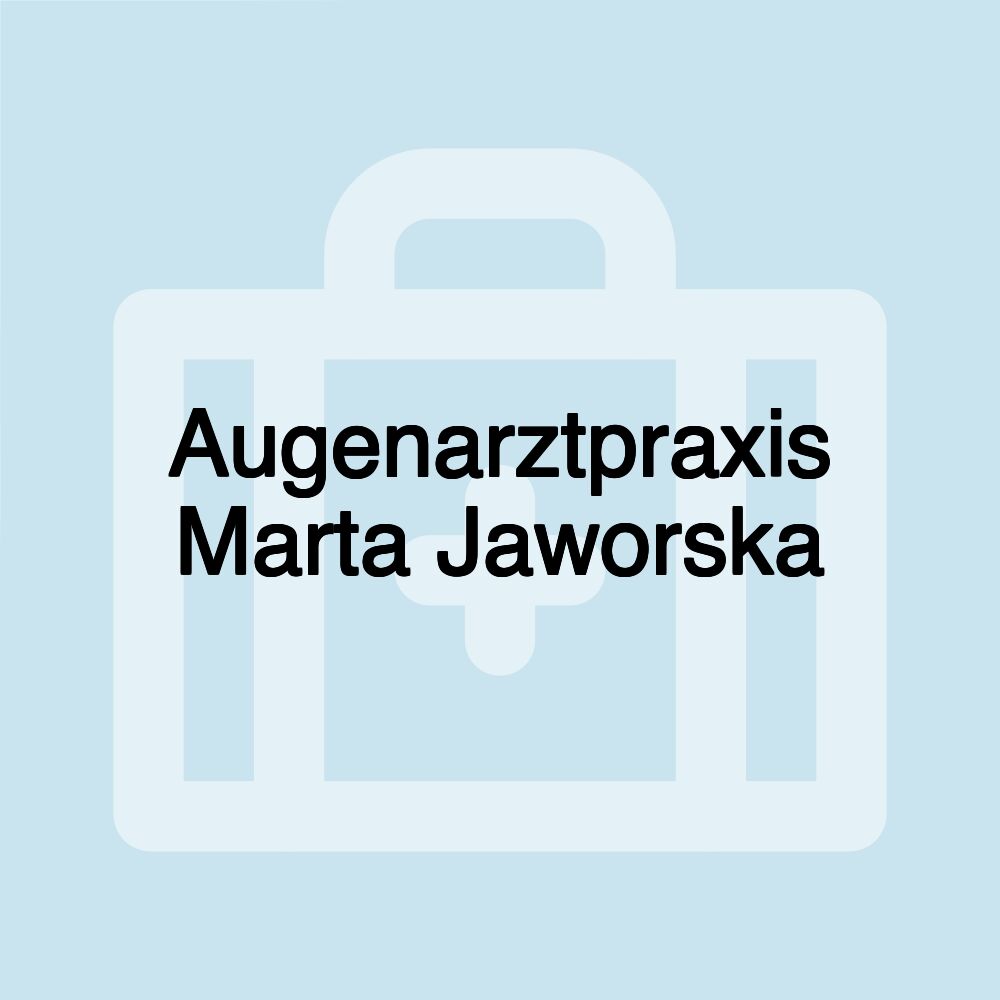 Augenarztpraxis Marta Jaworska