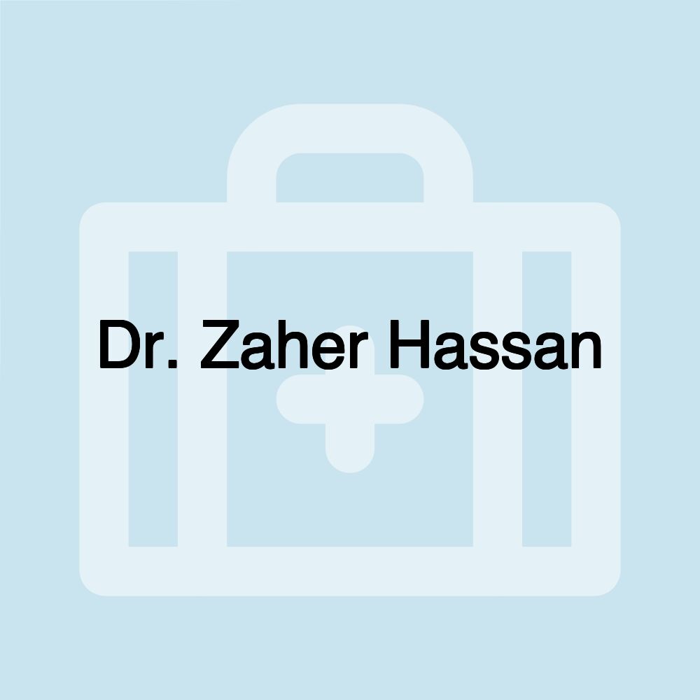 Dr. Zaher Hassan