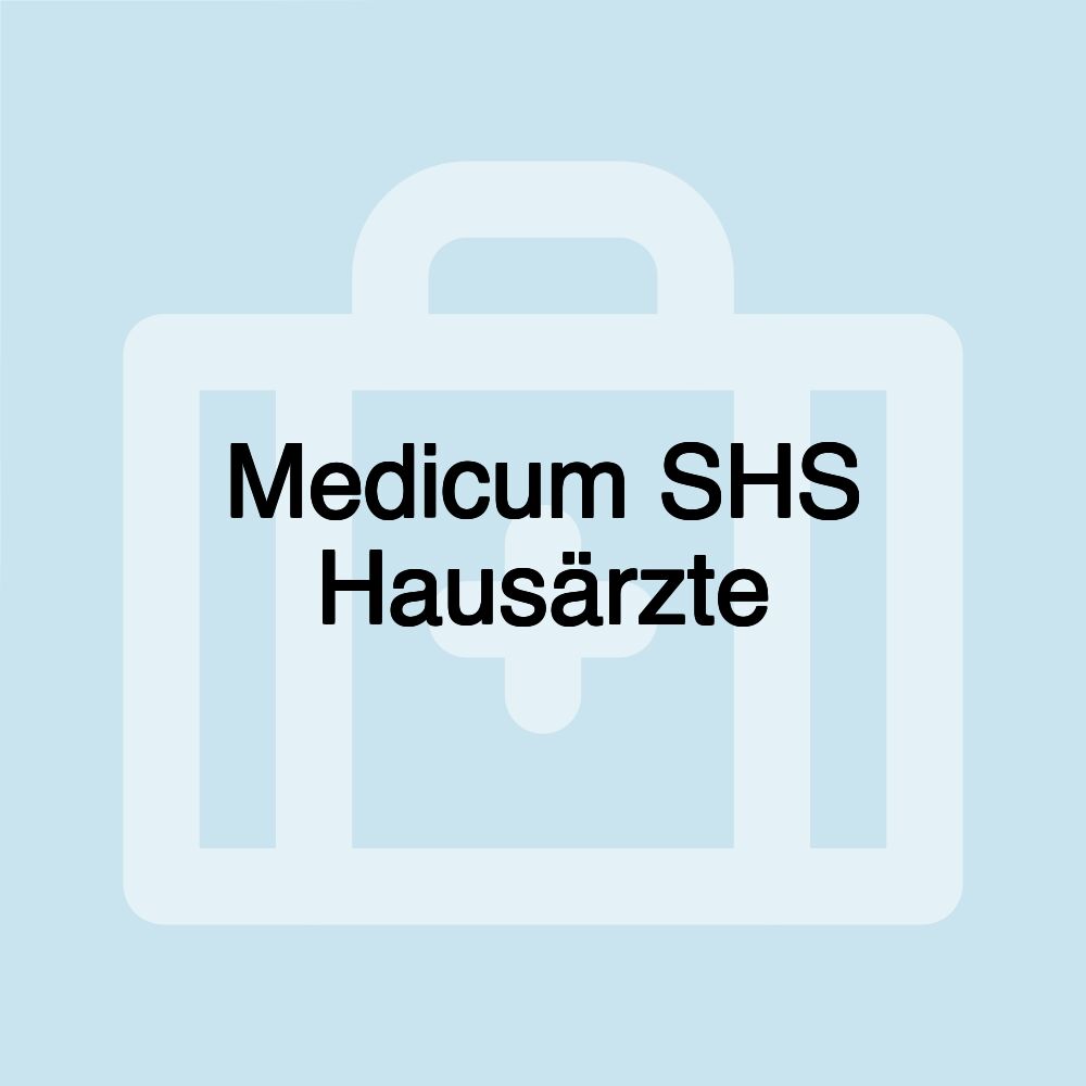 Medicum SHS Hausärzte