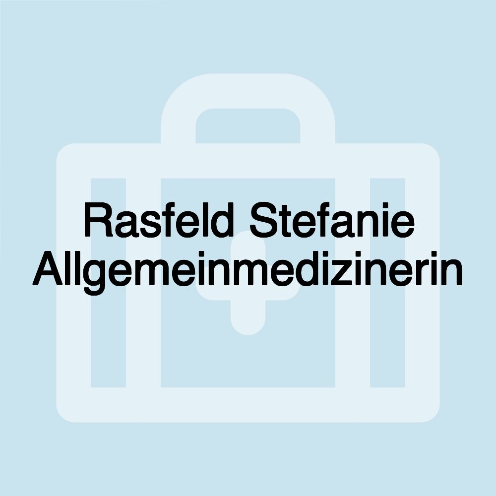 Rasfeld Stefanie Allgemeinmedizinerin