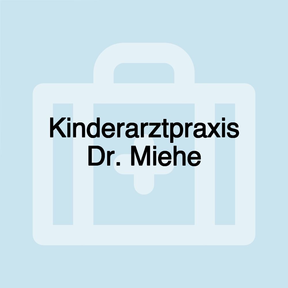 Kinderarztpraxis Dr. Miehe