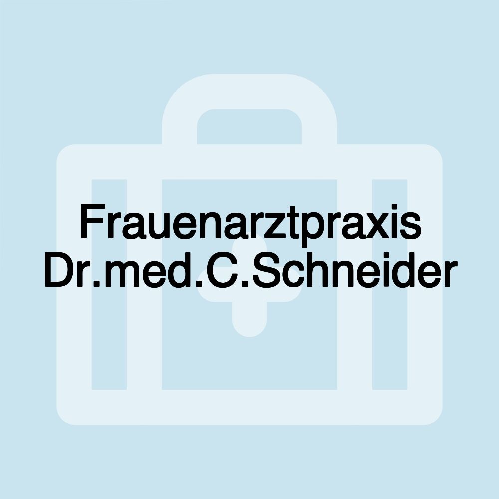 Frauenarztpraxis Dr.med.C.Schneider