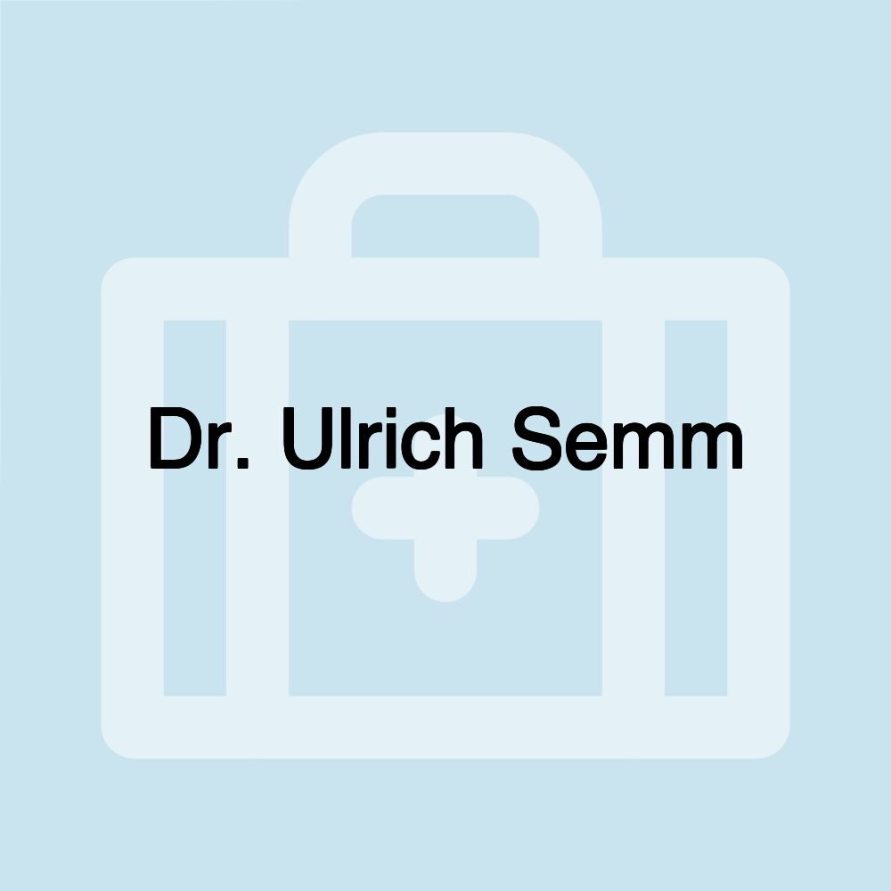 Dr. Ulrich Semm