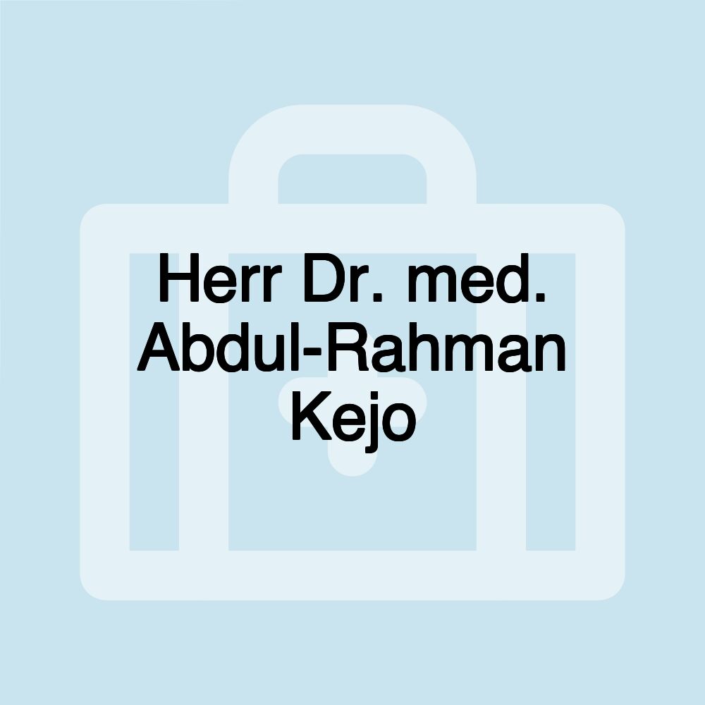 Herr Dr. med. Abdul-Rahman Kejo