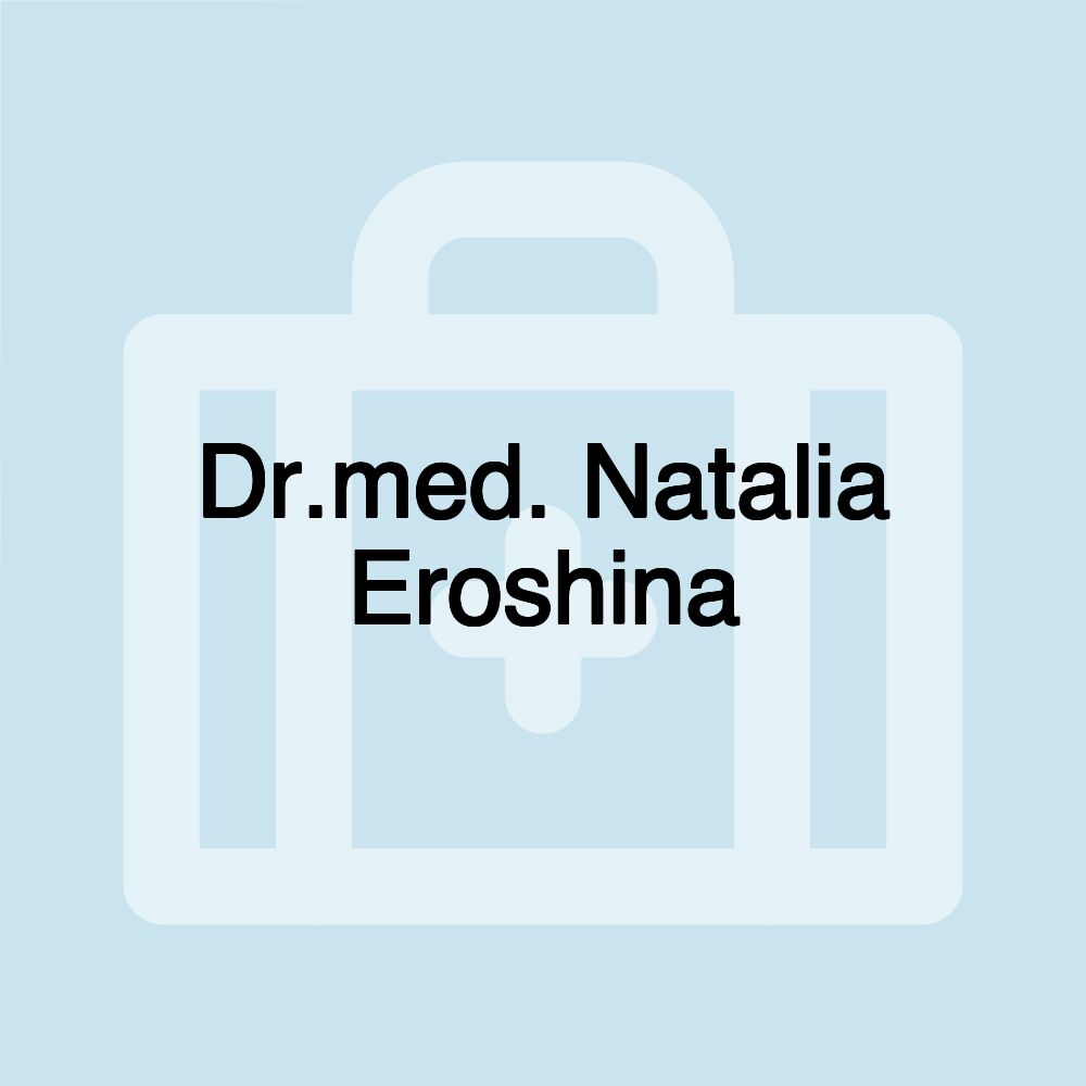 Dr.med. Natalia Eroshina