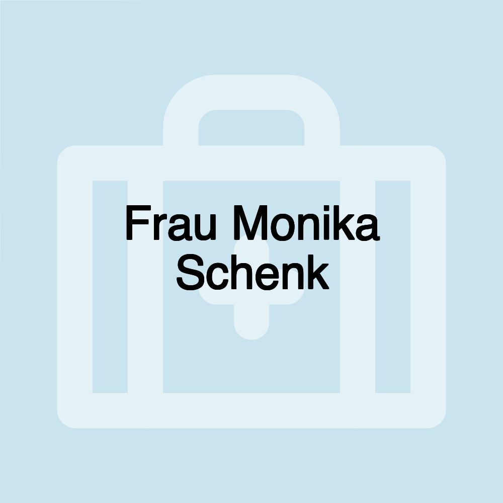 Frau Monika Schenk