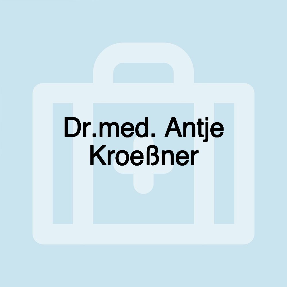 Dr.med. Antje Kroeßner