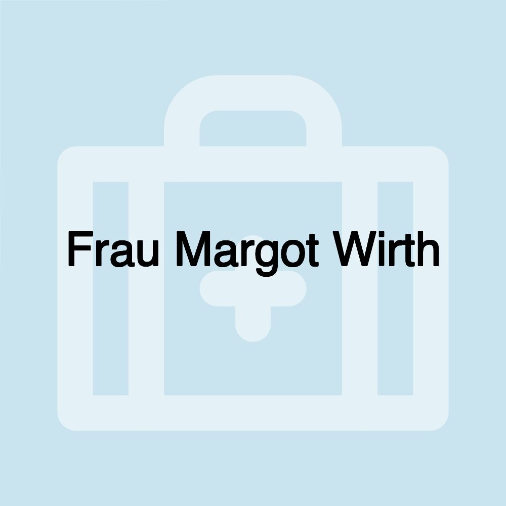 Frau Margot Wirth