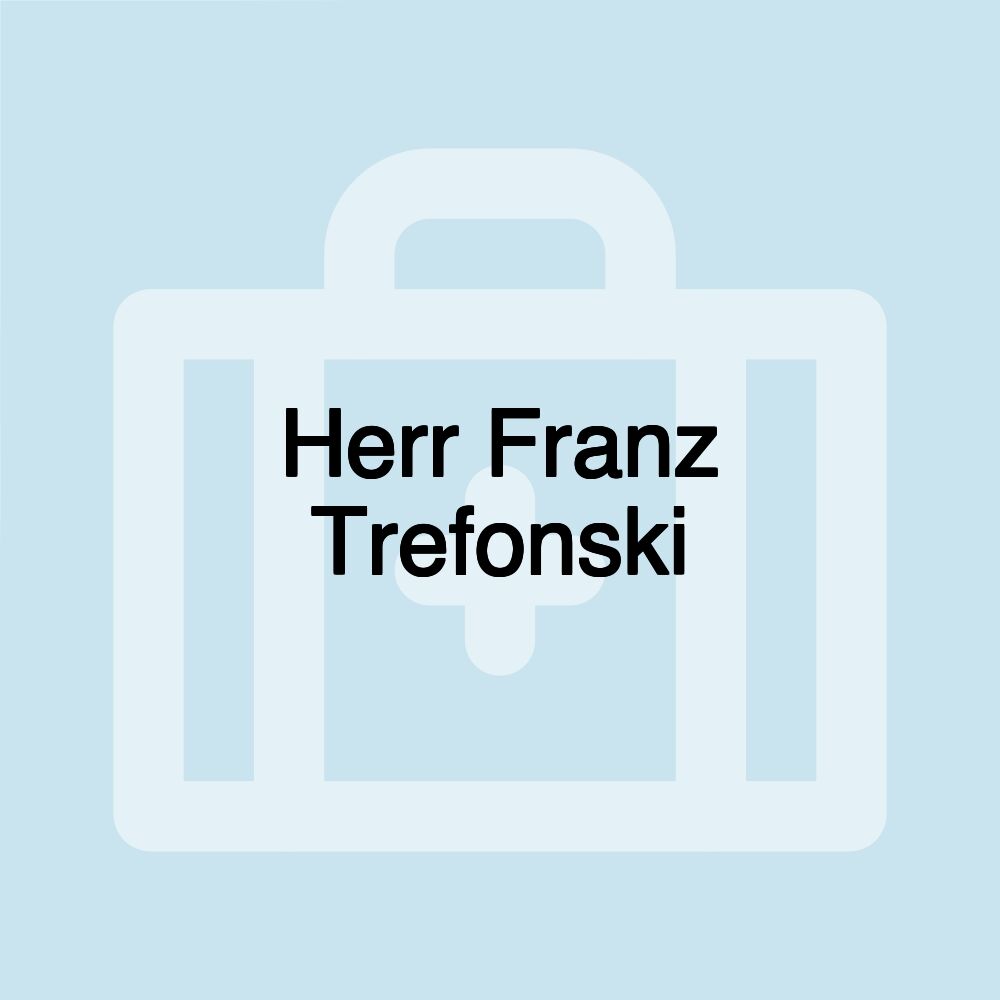 Herr Franz Trefonski